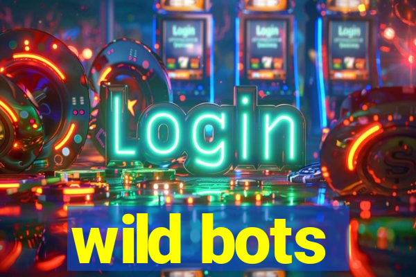 wild bots