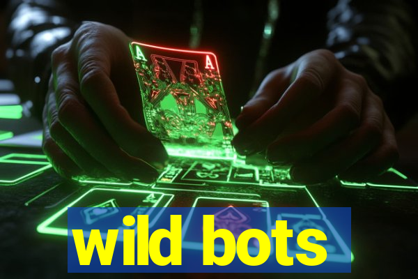 wild bots