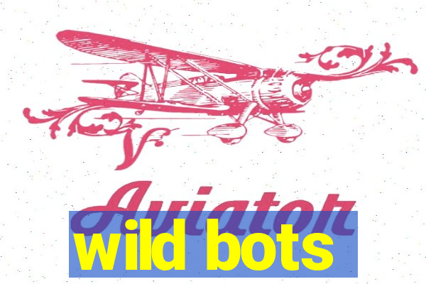 wild bots