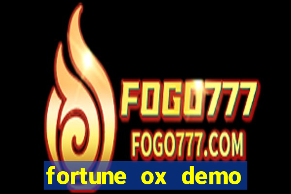 fortune ox demo cassino 24