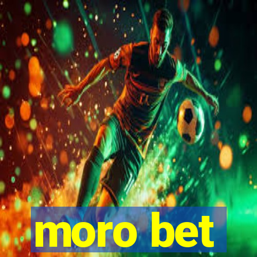 moro bet