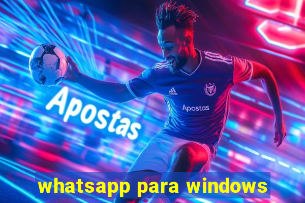 whatsapp para windows