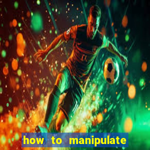 how to manipulate a slot machine