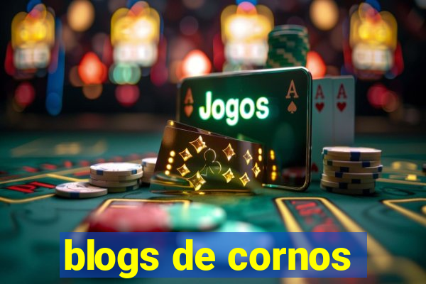 blogs de cornos