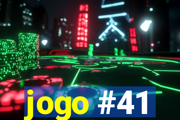 jogo #41