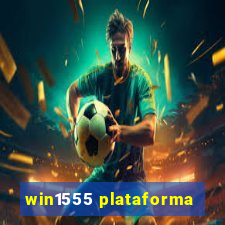 win1555 plataforma