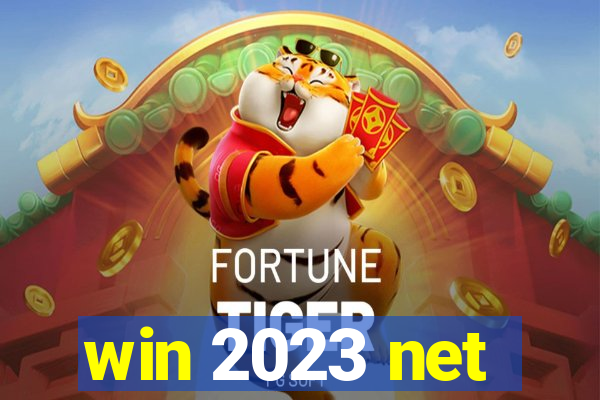 win 2023 net