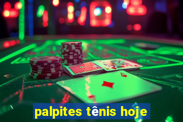 palpites tênis hoje