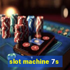 slot machine 7s