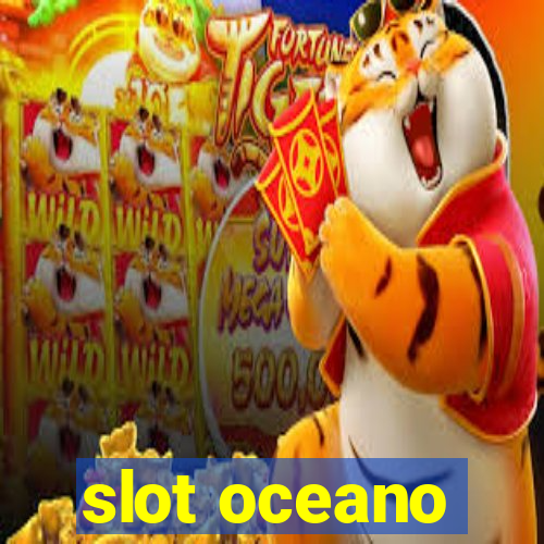 slot oceano