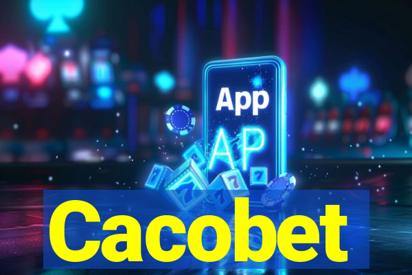 Cacobet