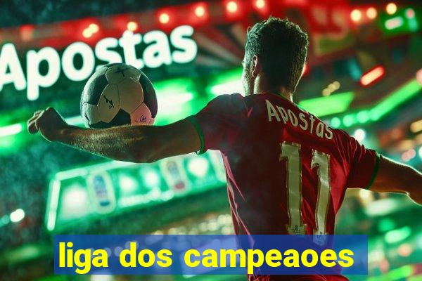 liga dos campeaoes