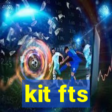 kit fts