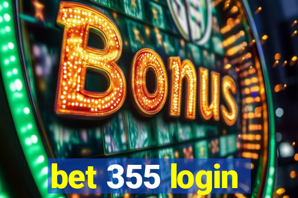 bet 355 login