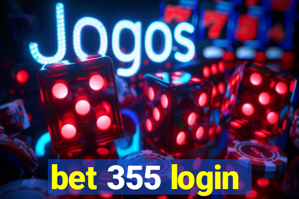 bet 355 login