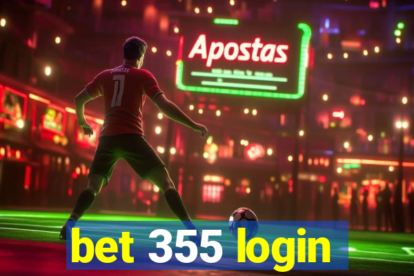 bet 355 login