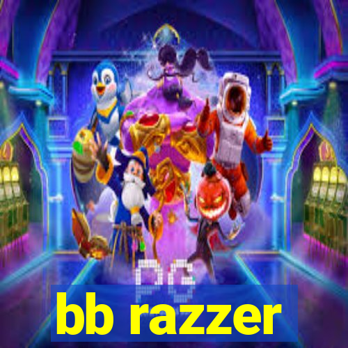 bb razzer