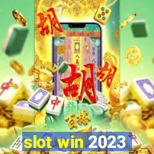 slot win 2023