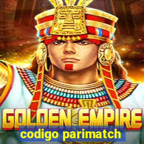 codigo parimatch