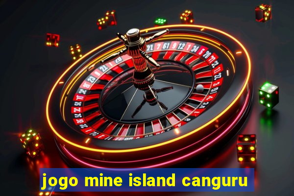 jogo mine island canguru