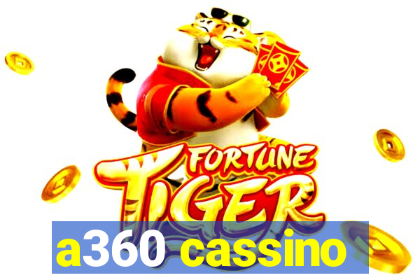 a360 cassino