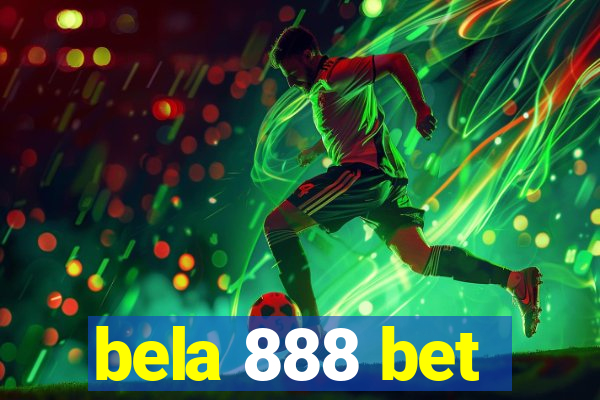 bela 888 bet