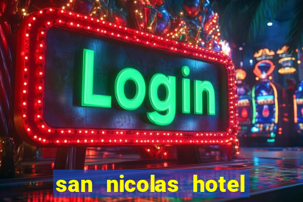 san nicolas hotel & casino