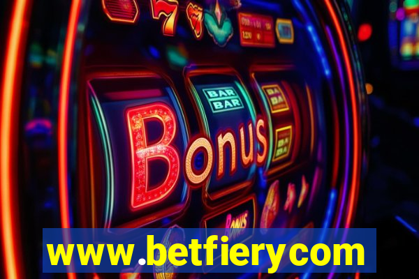 www.betfierycom