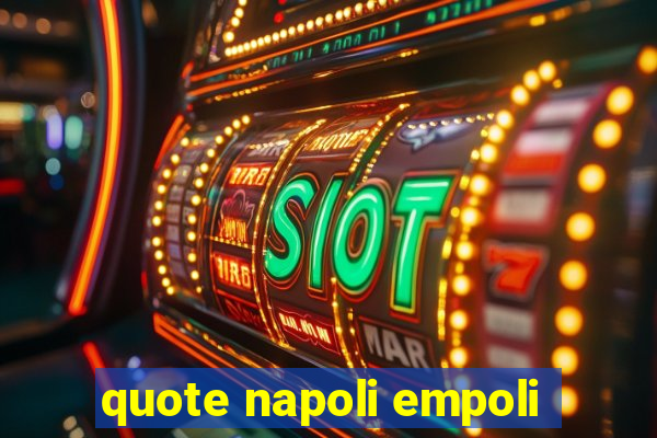 quote napoli empoli