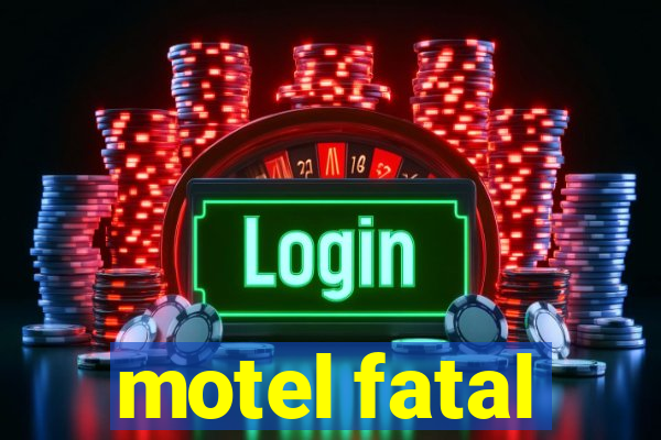 motel fatal