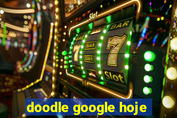 doodle google hoje