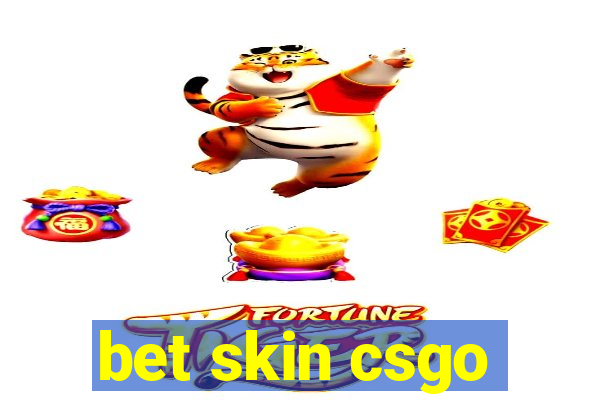 bet skin csgo