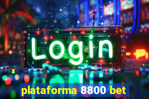 plataforma 8800 bet