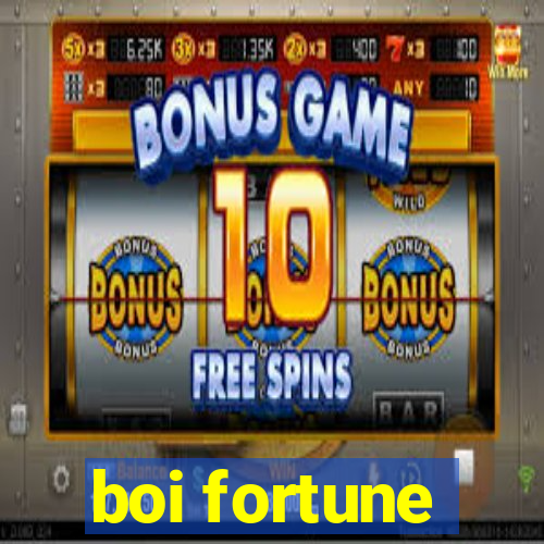 boi fortune