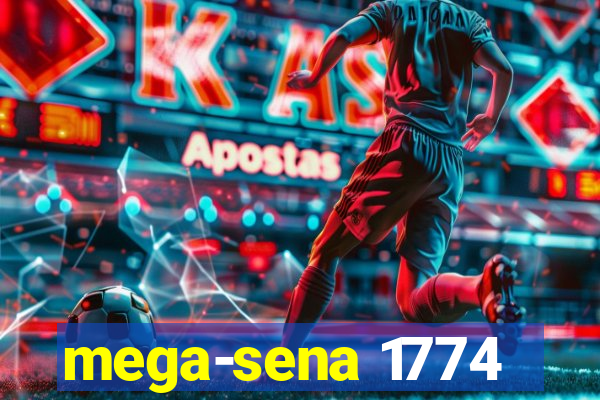 mega-sena 1774