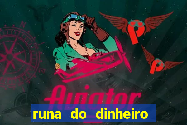 runa do dinheiro como ativar