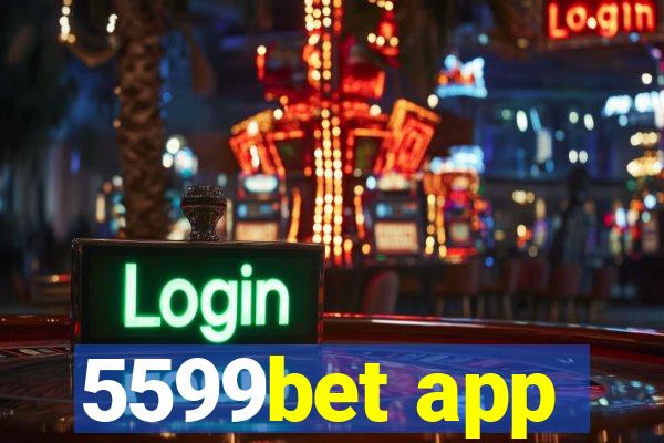 5599bet app