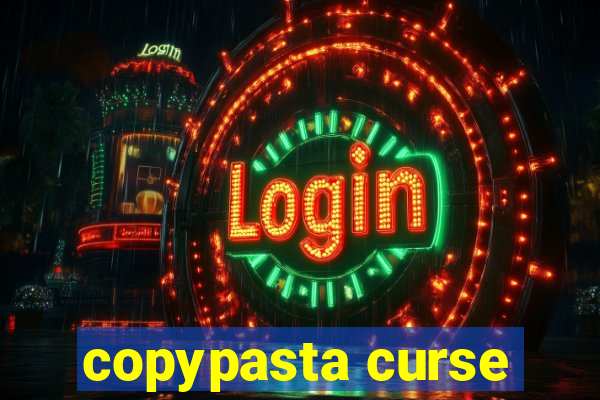 copypasta curse