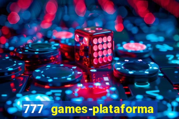 777 games-plataforma de casino en linea