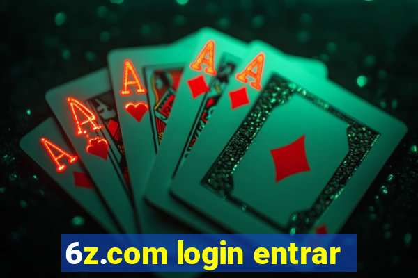 6z.com login entrar