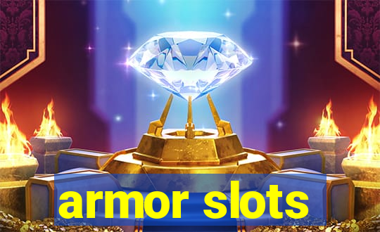 armor slots