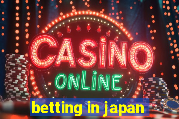 betting in japan