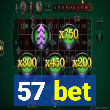 57 bet