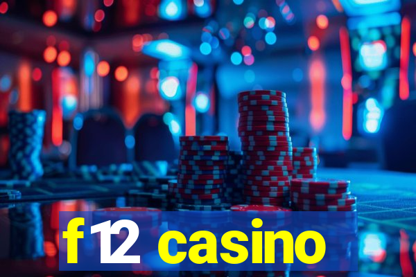 f12 casino