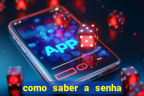 como saber a senha do windows