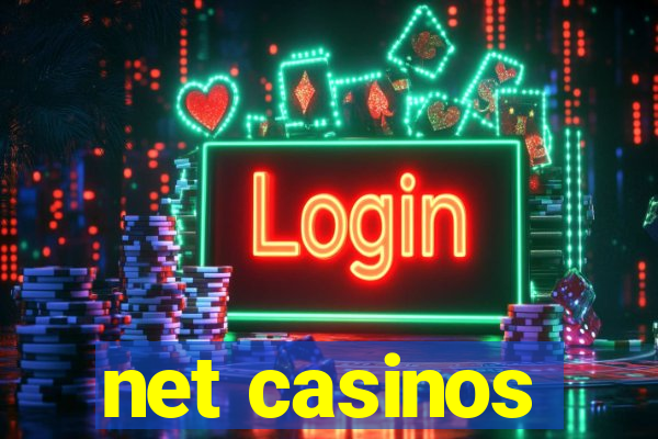 net casinos