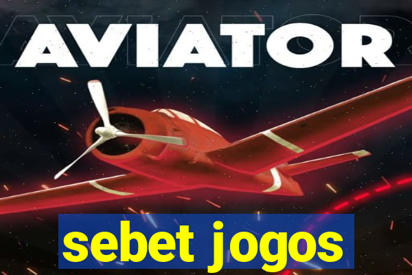 sebet jogos