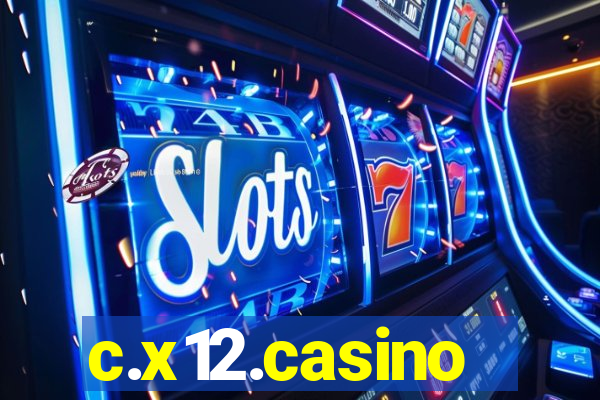 c.x12.casino