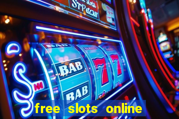 free slots online no downloads