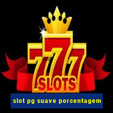 slot pg suave porcentagem